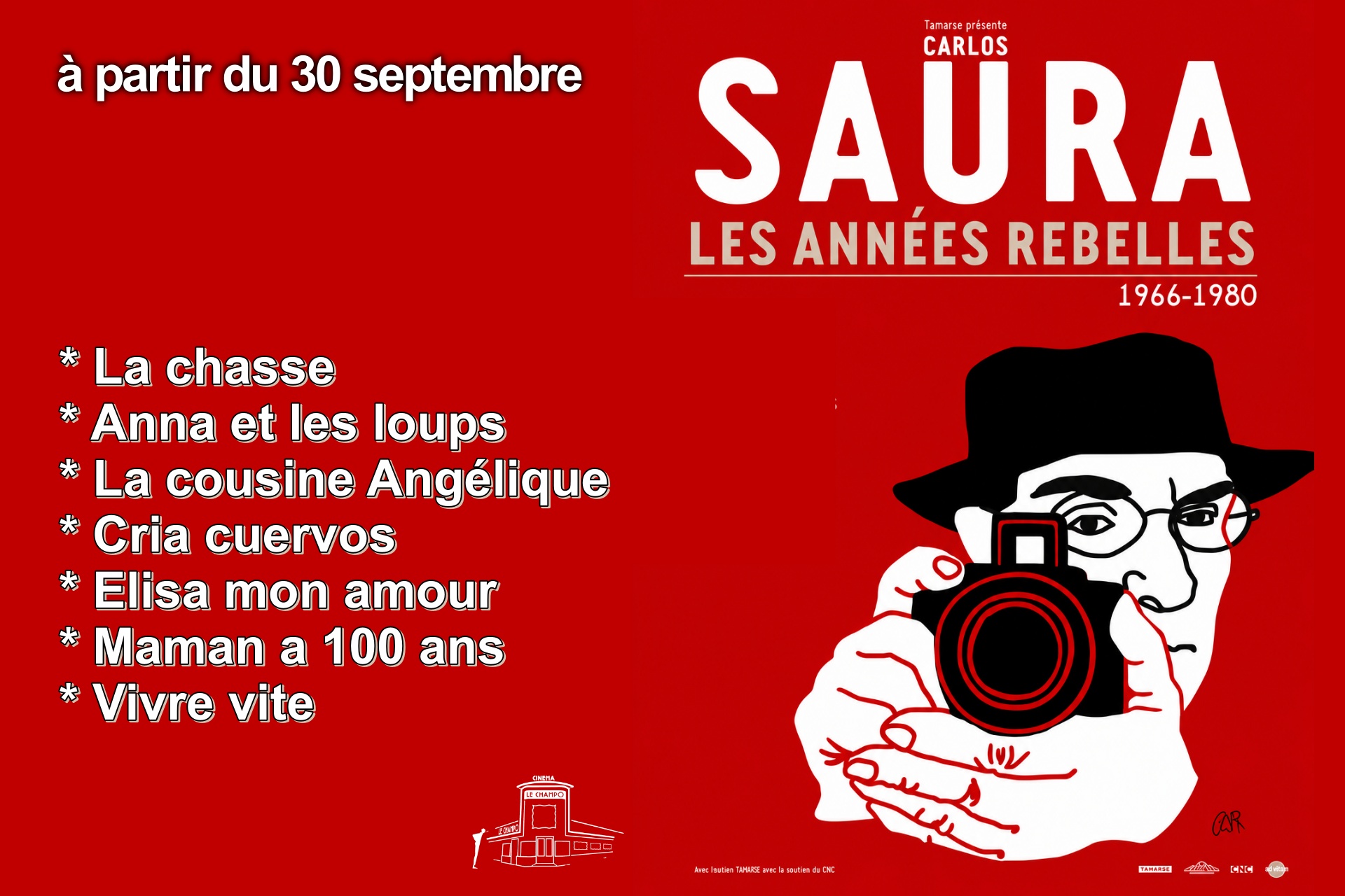 Affiche du cycle LES ANNEES REBELLES de Carlos SAURA au Champo