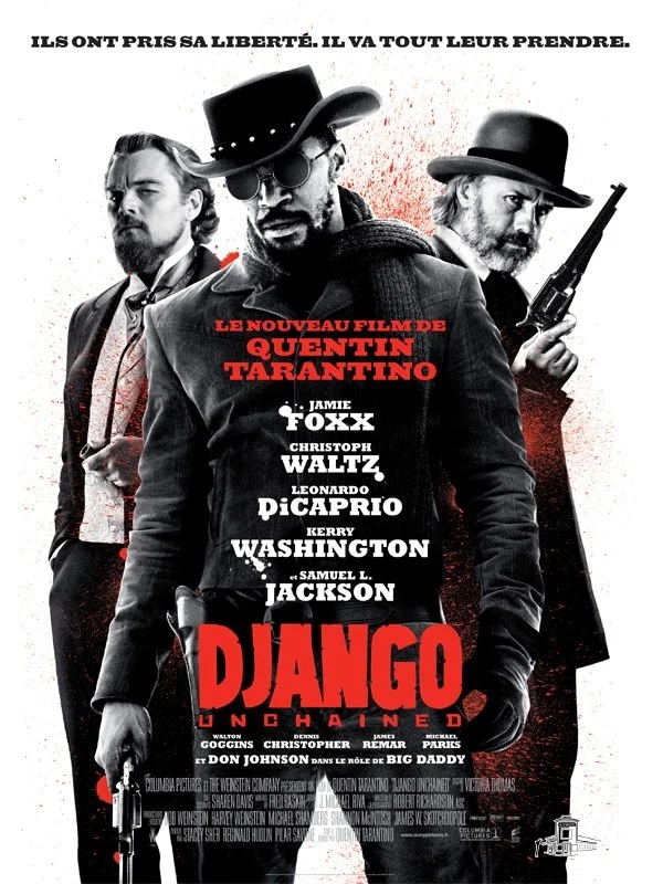 Affiche DJANGO UNCHAINED de QUENTIN TARANTINO au CHAMPO