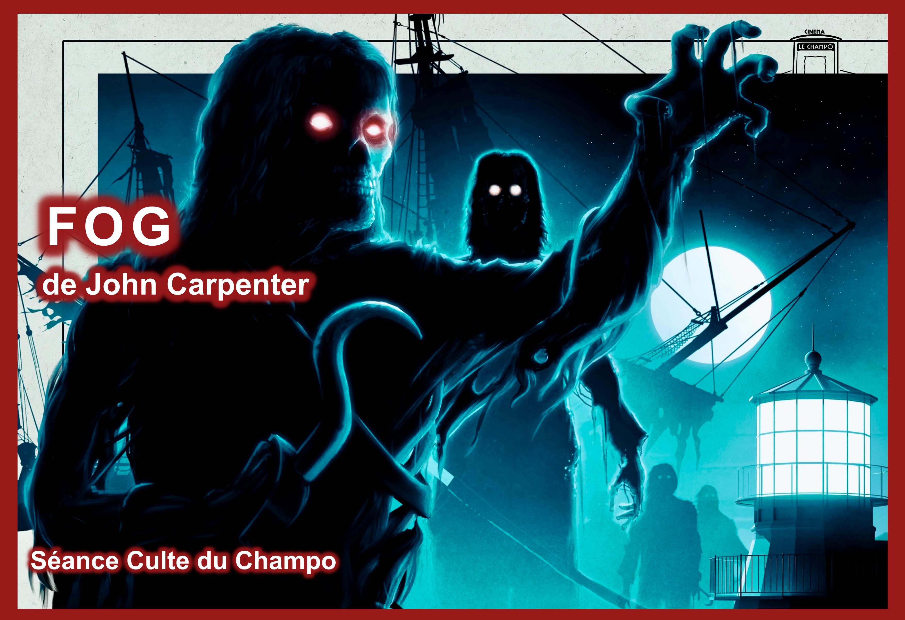 Affiche du film FOG de John Carpenter. Projection au Champo