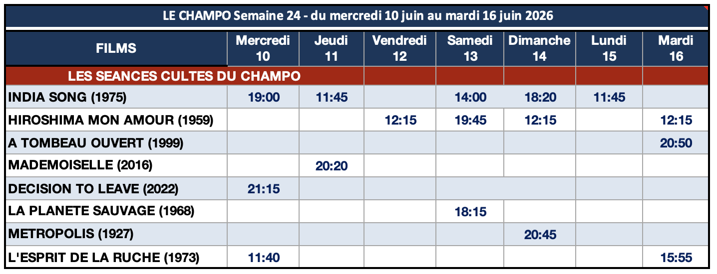 Horaires de la semaine pour les séances cultes du champo