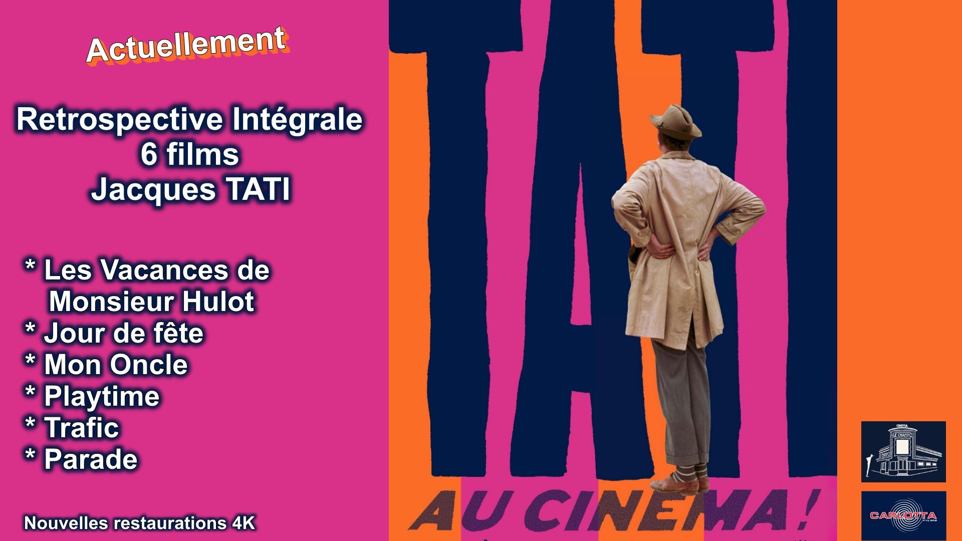 Affiche de la retrospective TATI integrale - six chefs-d'oeuvre au Champo