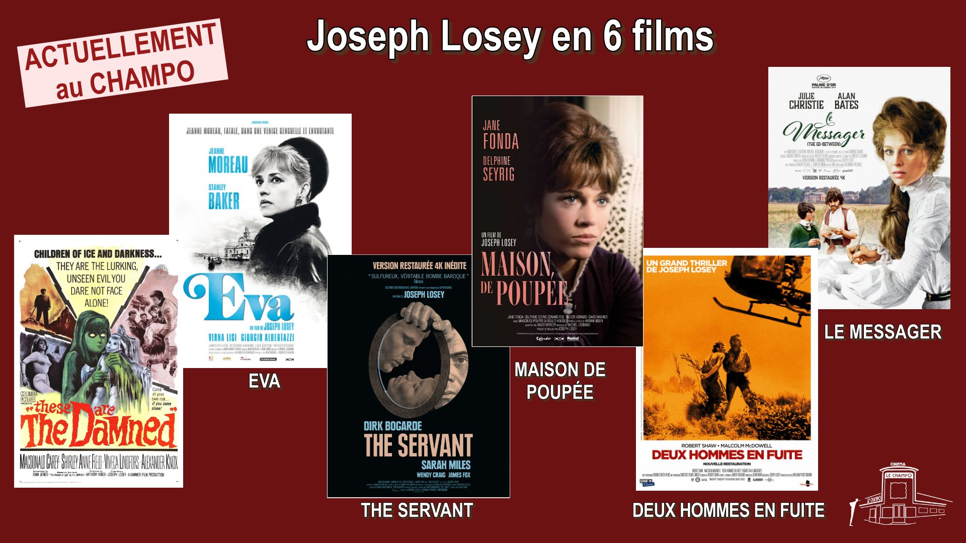 Affiche de la retrospective JOSEPH LOSEY au Champo