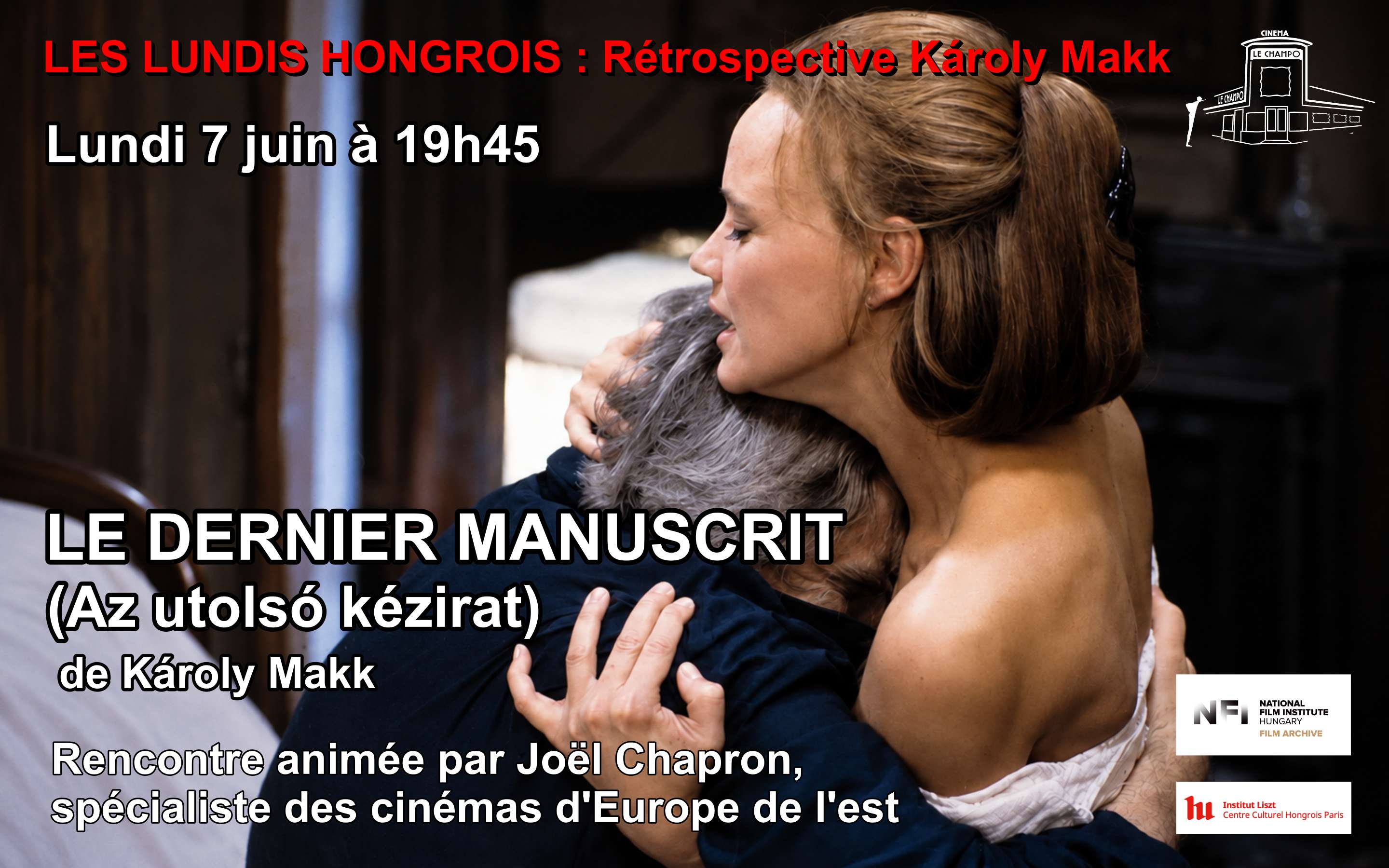 Affiche du film LE DERNIER MANUSCRIT (Az utolsó kézirat) de Karoly Makk au Champo Ciné-club les Lundis Hongrois