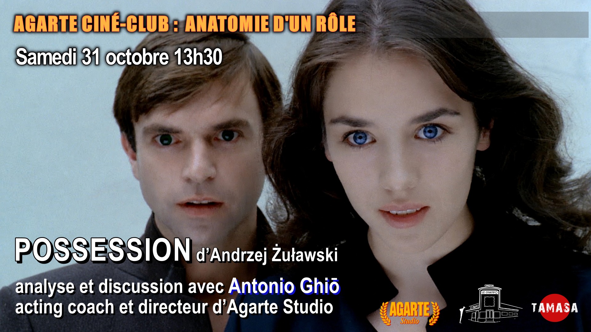 Image du film Possession d’Andrzej Żuławski avec Isabelle Adjani pour le  Agarte Ciné-Club du Champo - Anatomy of a Role