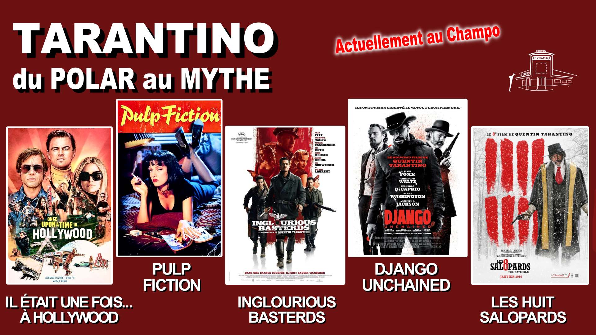 Affiche de la retrospective QUENTIN TARANTINO au Champo