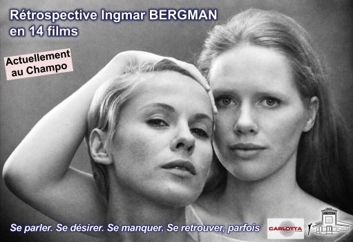 rétrospective Bergman Image du film  PERSONA avec Bibi Andersson et Liv Ullmann pour l'affiche du Cycle Bergman au Champ en 14 films
