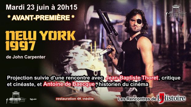 Carton de la séance spéciale de New York 1997 de John Carpenter au Champo, mardi 23 juin à 20h15, en avant-première de la restauration 4K, avec une rencontre en présence de Jean-Baptiste Thoret et Antoine de Baecque.