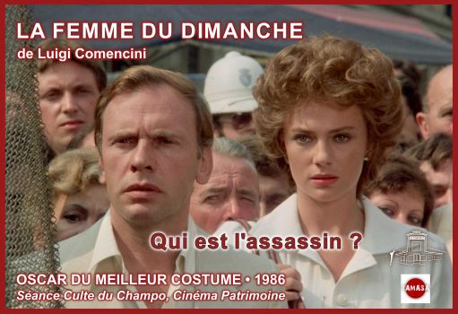 Affiche de la séance culte LA FEMME DU DIMANCHE au Champo