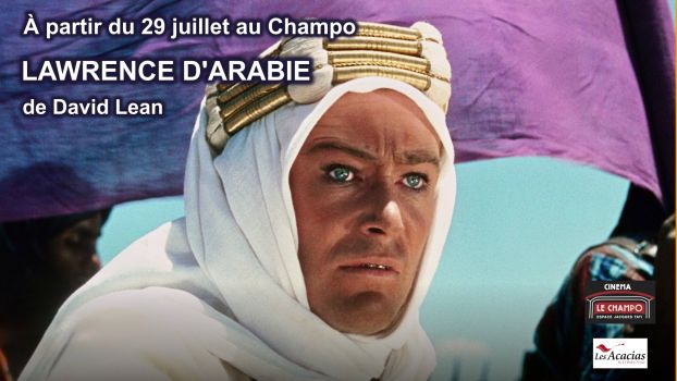 Affiche du Film LAWRENCE D'ARABIE, projeté au Champo, cinema à Paris
