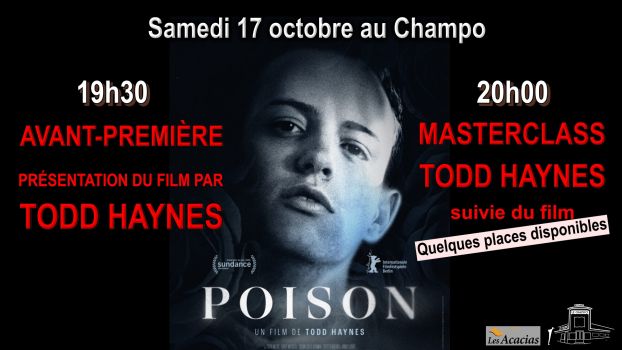 Affiche pour TODD HAYNES POISON 2 SÉANCES SPÉCIALES - MASTERCLASS et AVANT PREMIÈRE au Champo